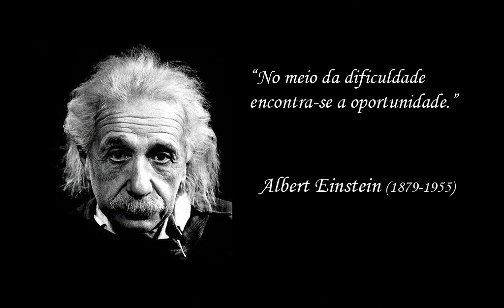Resultado de imagem para frase de Albert Einstein